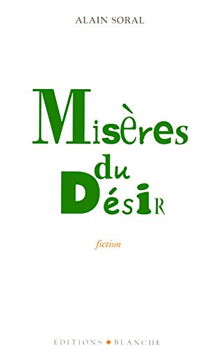 Imagen de archivo de MISERES DU DESIR a la venta por deric