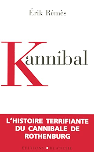 Beispielbild fr kannibal zum Verkauf von Chapitre.com : livres et presse ancienne