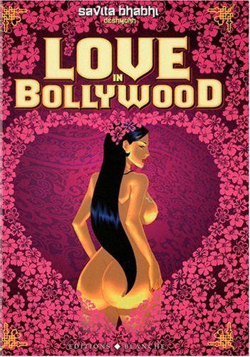 9782846282383: Bollywood in Love - les Aventures de Savita Bhabhi