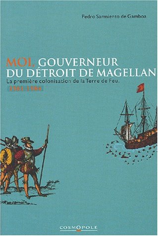 Stock image for Moi, gouverneur du dtroit de Magellan for sale by medimops