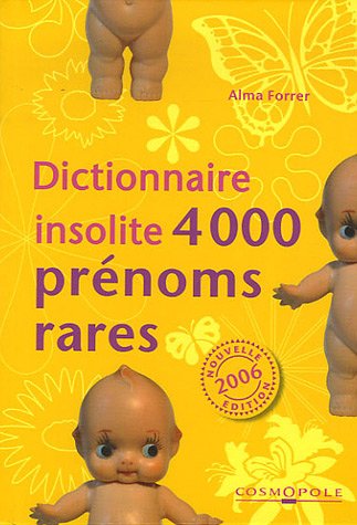 Beispielbild fr 4000 Prnoms rares zum Verkauf von Ammareal