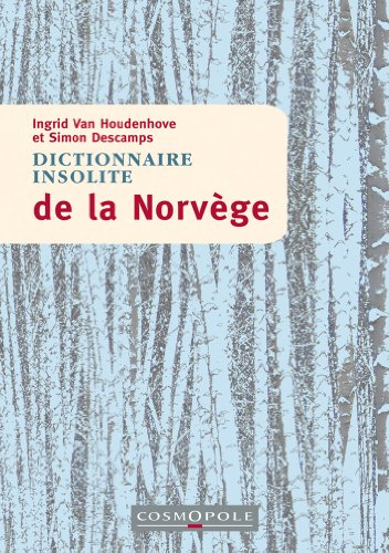 Beispielbild fr Dictionnaire insolite de la Norvge zum Verkauf von medimops