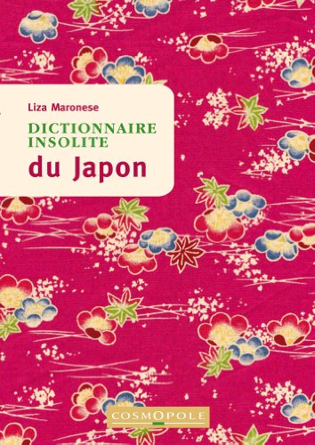 9782846300766: Dictionnaire insolite du Japon