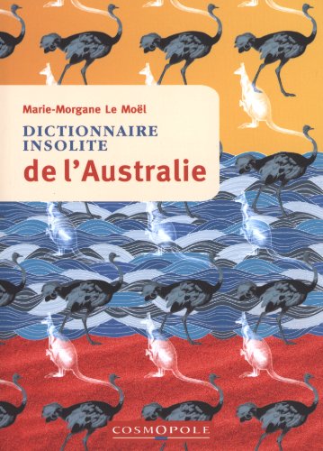 Beispielbild fr Dict. Insolite de l'Australie zum Verkauf von medimops