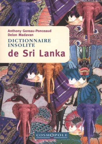 Stock image for Dictionnaire Insolite du Sri Lanka for sale by Ammareal