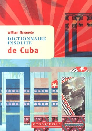 9782846300858: Dictionnaire insolite de Cuba