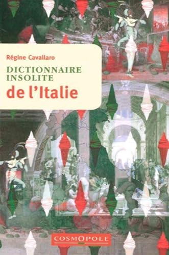 9782846301060: Dictionnaire insolite de l'Italie