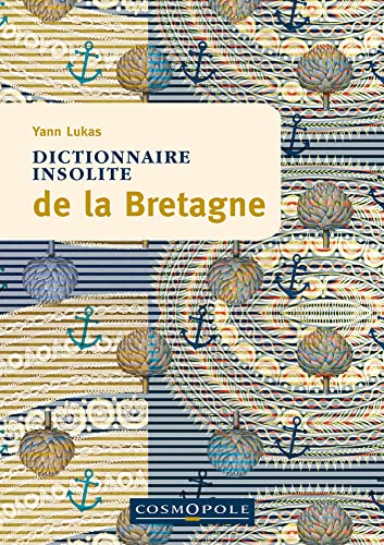 Beispielbild fr Dictionnaire insolite de la Bretagne zum Verkauf von medimops