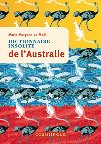 Beispielbild fr Dictionnaire insolite de l'Australie zum Verkauf von Gallix