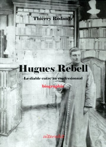 Beispielbild fr Hugues Rebell : Le diable entre au confessionnal zum Verkauf von medimops