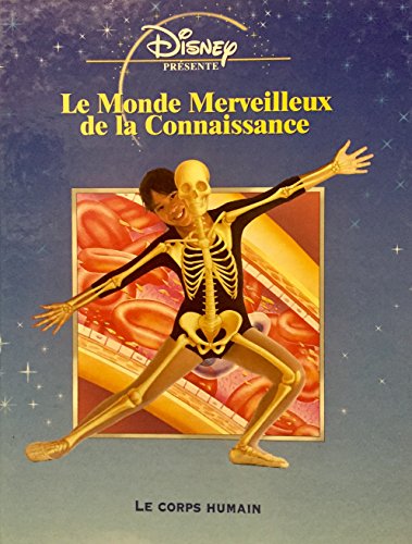 Stock image for Le corps humain (Le monde merveilleux de la connaissance.) for sale by medimops