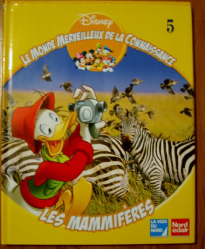 Beispielbild fr Les mammifres (Le monde merveilleux de la connaissance.) zum Verkauf von medimops