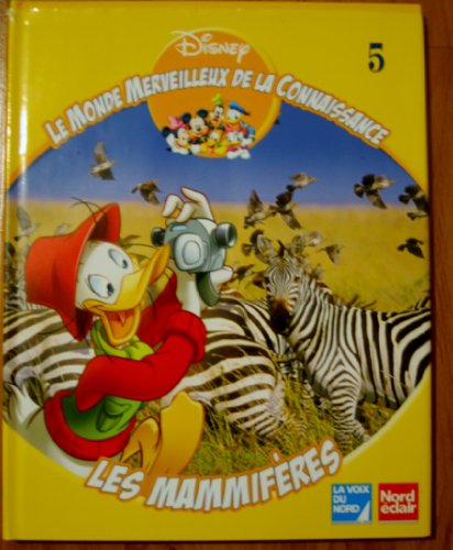 Imagen de archivo de Les mammifres (Le monde merveilleux de la connaissance.) a la venta por medimops