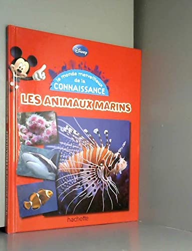 Stock image for Les animaux marins (Le monde merveilleux de la connaissance.) for sale by medimops