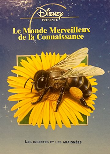 Stock image for Les insectes et les araignes (Le monde merveilleux de la connaissance.) for sale by Ammareal