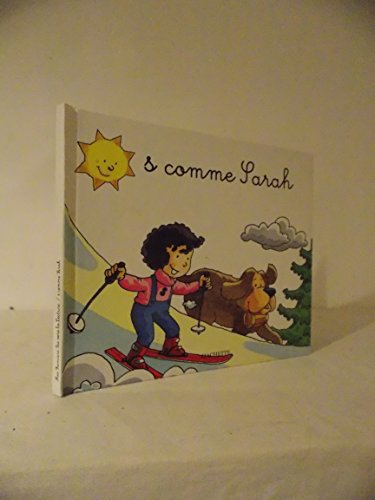 Stock image for s comme Sarah (Collection: Mes Premiers pas vers la lecture) for sale by Ammareal