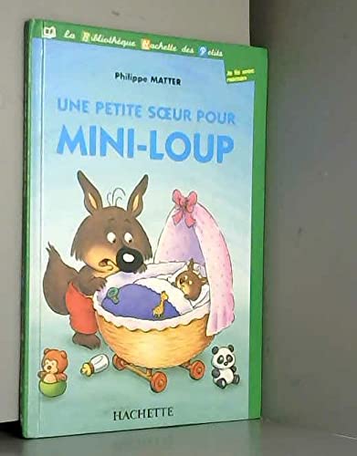 Stock image for Une petite soeur pour Mini-Loup for sale by medimops