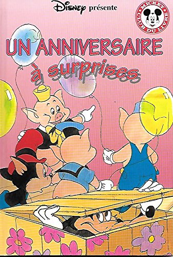 Beispielbild fr Un anniversaire  surprises (Mickey - Club du Livre) zum Verkauf von Ammareal