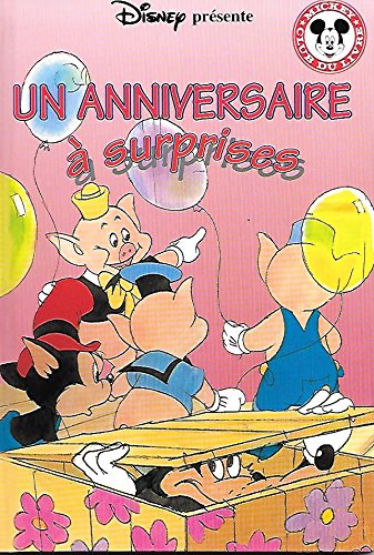 9782846342452: Un anniversaire  surprises (Mickey - Club du Livre)