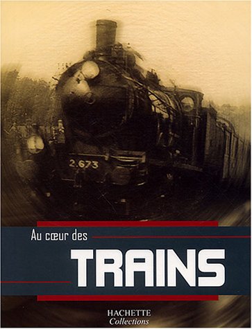 Beispielbild fr Trains zum Verkauf von Chapitre.com : livres et presse ancienne