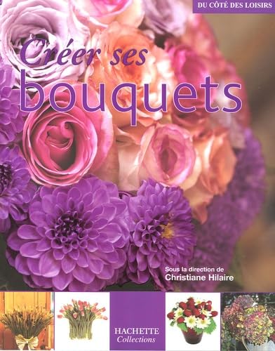 Stock image for Crer ses bouquets for sale by Ammareal