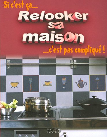 Beispielbild fr Relooker sa maison zum Verkauf von Ammareal
