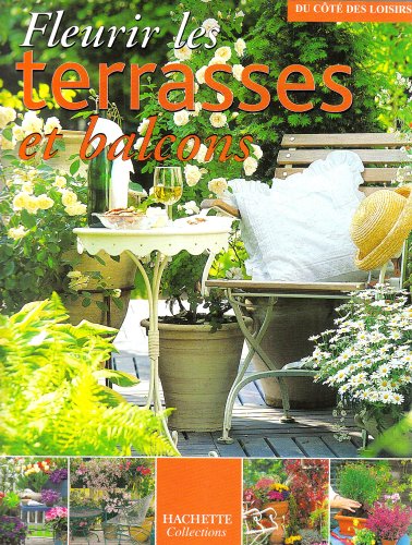 Stock image for Fleurir les terrasses et balcons for sale by Ammareal