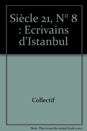 Stock image for Sicle 21, N 8 : Ecrivains d'Istanbul for sale by medimops