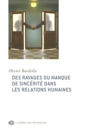 Stock image for Des ravages du manque de sinc rit dans les relations humaines for sale by LIVREAUTRESORSAS