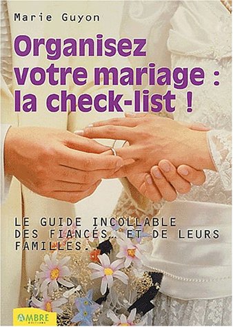 Organiser un mariage : Check-list