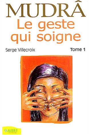 Beispielbild fr Mudr : Tome 1, Le geste qui soigne zum Verkauf von medimops