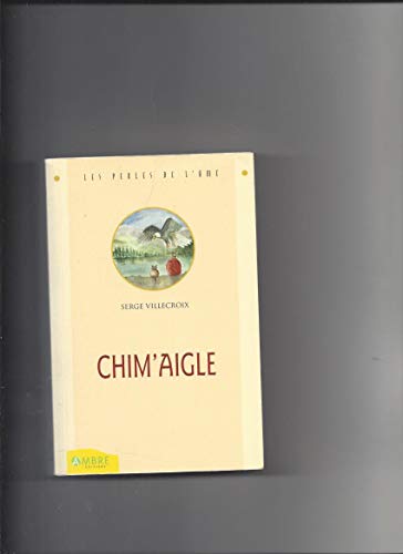 Imagen de archivo de Chim'Aigle a la venta por medimops
