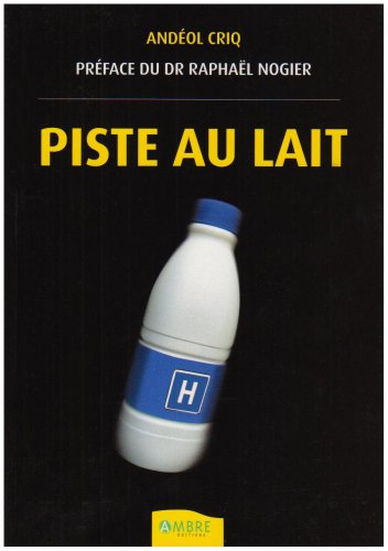 Imagen de archivo de Piste au lait a la venta por Ammareal