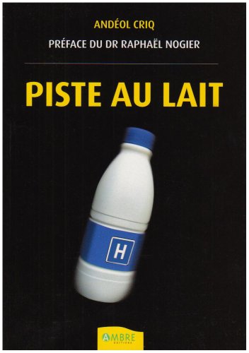 Stock image for Piste au lait for sale by Ammareal