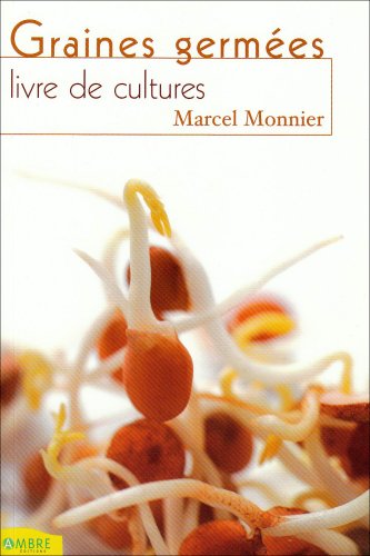 Beispielbild fr Les graines germes, livre de cultures zum Verkauf von medimops