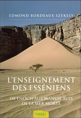 9782846391146: L'enseignement des essniens - De Enoch aux manuscrits de la mer Morte