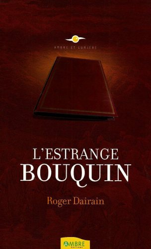 Stock image for L'estrange bouquin for sale by Ammareal