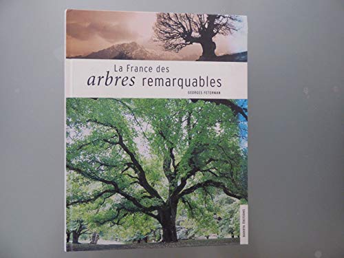 Stock image for La France des arbres remarquables for sale by Ammareal