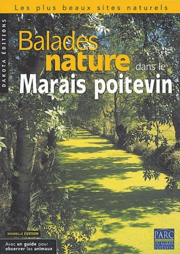 Beispielbild fr Balades nature dans le Marais-Poitevin 2004 zum Verkauf von medimops