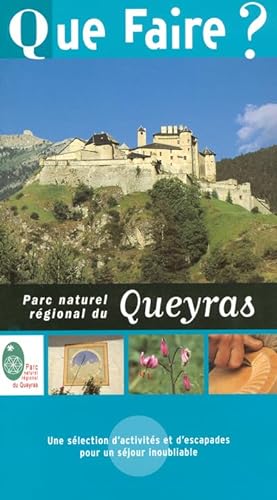Beispielbild fr Que faire dans le Parc naturel rgional du Queyras 2004 zum Verkauf von Ammareal