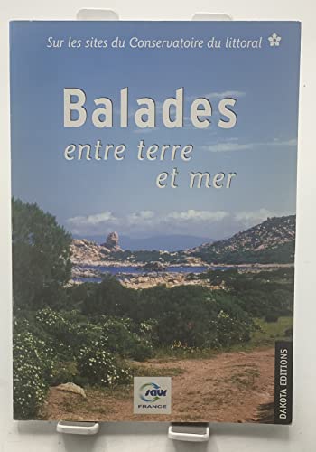 Beispielbild fr Balades entre terre et mer zum Verkauf von Ammareal