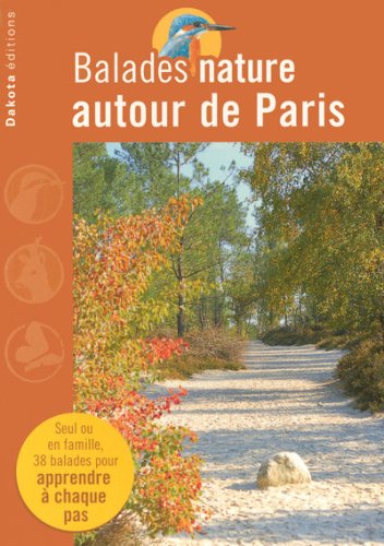 Beispielbild fr Ballades nature autour de Paris zum Verkauf von medimops