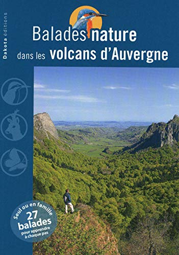Beispielbild fr Balades Nature Dans Les Volcans D'auvergne zum Verkauf von RECYCLIVRE