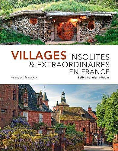 Beispielbild fr Villages insolites & extraordinaires en France - Edition prestige zum Verkauf von medimops