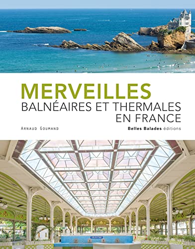 Beispielbild fr Merveilles balnaires et thermales en France zum Verkauf von medimops