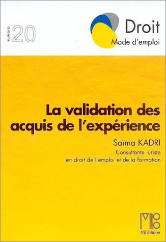 Stock image for La validation des acquis de l'exprience for sale by Ammareal