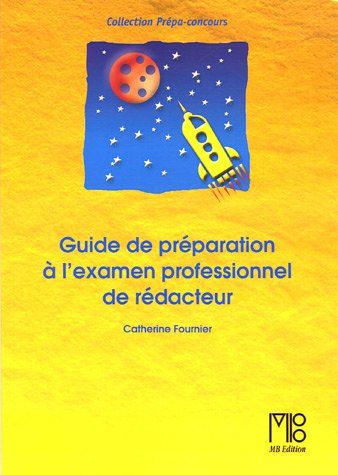 Stock image for Guide de prparation  l'examen professionnel de rdacteur for sale by medimops
