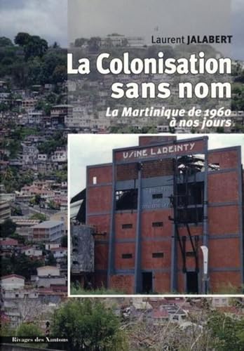 Stock image for La Colonisation sans nom for sale by Ammareal