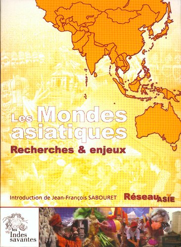Beispielbild fr Les Mondes asiatiques : Recherche et enjeux zum Verkauf von medimops