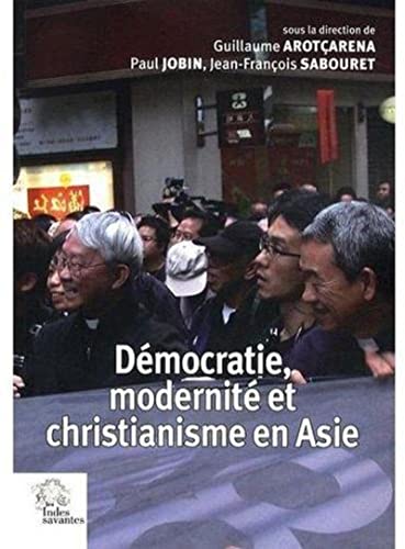 9782846542043: Dmocratie, modernit et christianisme en Asie